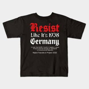 Resist Like It's 1938 Germany Kids T-Shirt